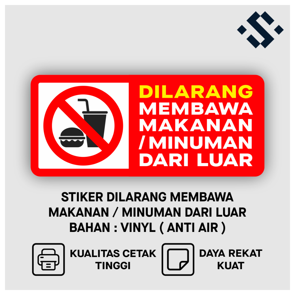 

Sticker Label Vinyl Sign Stiker Marka Dilarang Membawa Makanan Minuman Dari Luar