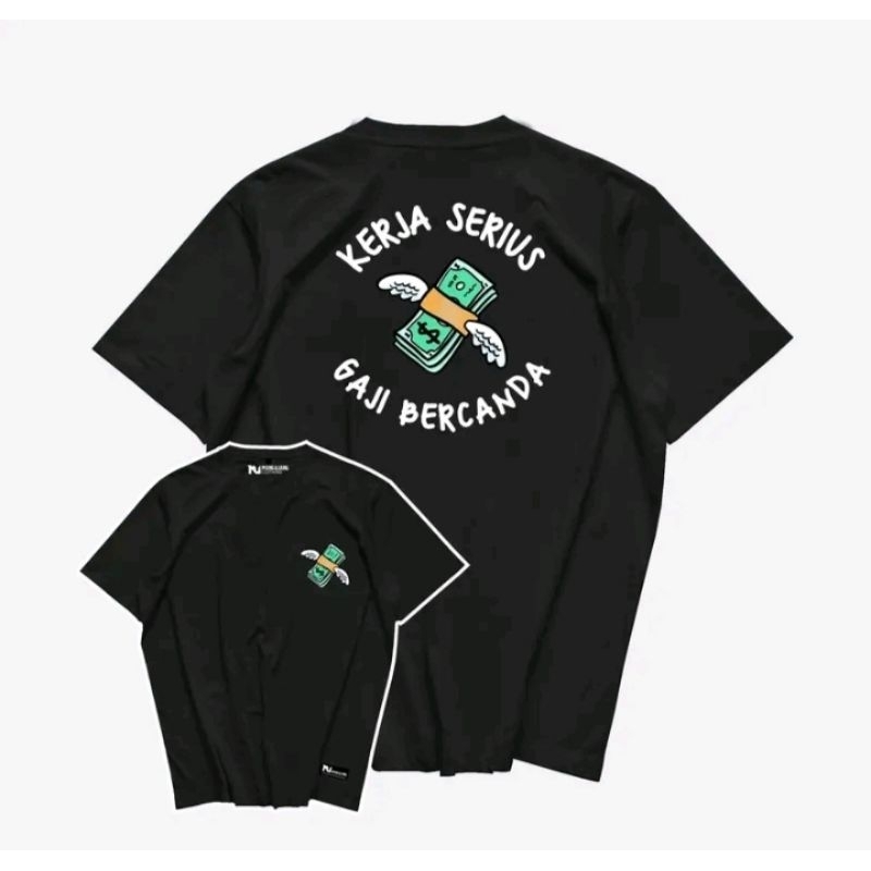 KAOS KATA-KATA KERJA SERIUS GAJI BECANDA
