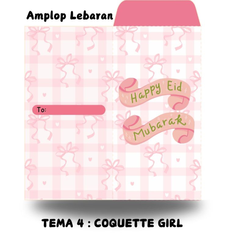 

PART 1 - AMPLOP LEBARAN 2025 COQUETTE LABUBU
