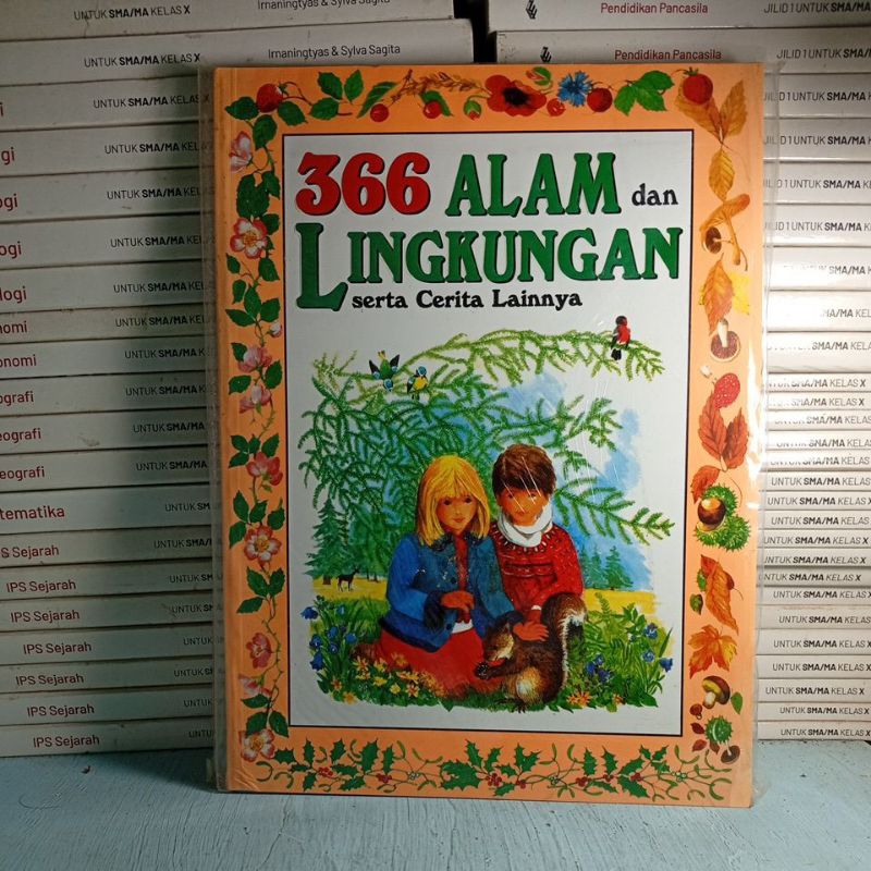 Buku Original "366 ALAM dan LINGKUNGAN serta Cerita Lainnya"