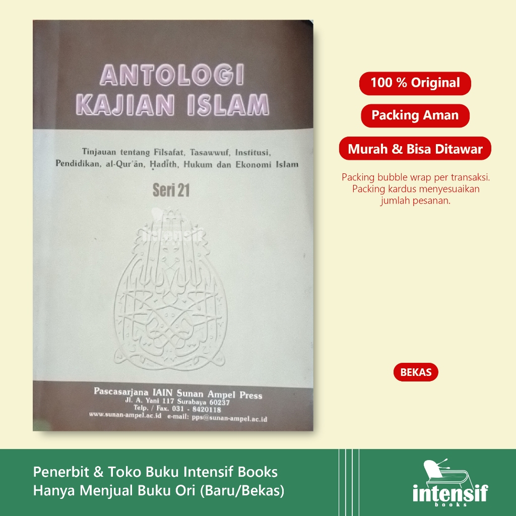 Antologi Kajian Islam: Jurnal IAIN Sunan Ampel - Filsafat, Tasawuf, Hadits dan Lainnya
