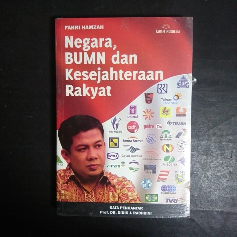 Negara, BUMN, dan Kesejahteraan Rakyat - Fahri Hamzah