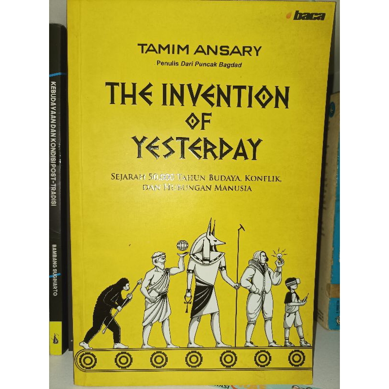 Tamim Ansary—The invention of yesterday((PRELOVED))