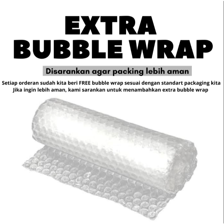 

EXTRA BUBBLE WRAP [BUBBLE TAMBAHAN] Bubble Wrap Hitam Tambahan Safety Packaging