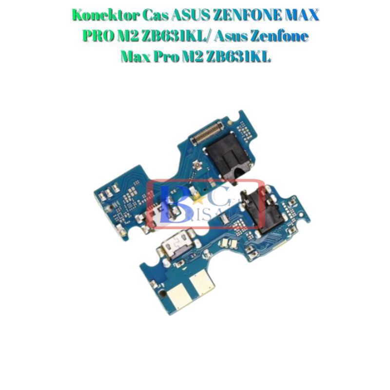 Konektor Cas ASUS ZENFONE MAX PRO M2 ZB631KL/ Papan Cas Bpard PCB Asus Zenfone Max Pro M2 ZB631KL