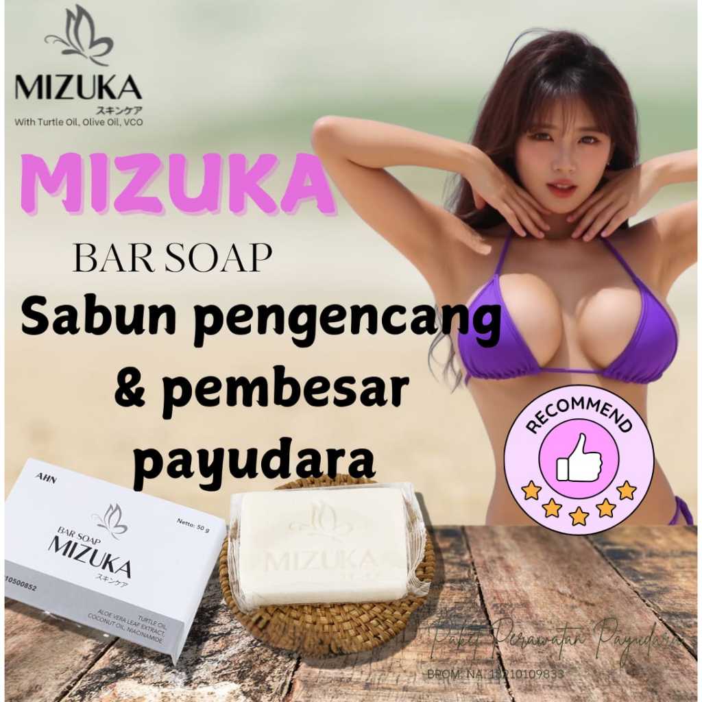MIZUKA BAR SOAP PEMBESAR PENGENCANG PAYUDARA 100% original BPOM