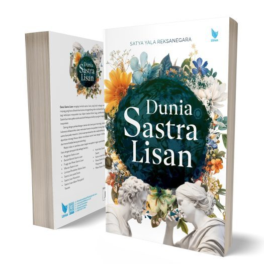 Dunia Sastra Lisan - Satya Yala Reksanegara - LN