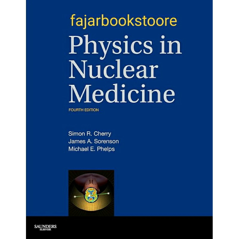 Physics in Nuclear Medicine: Expert Consult