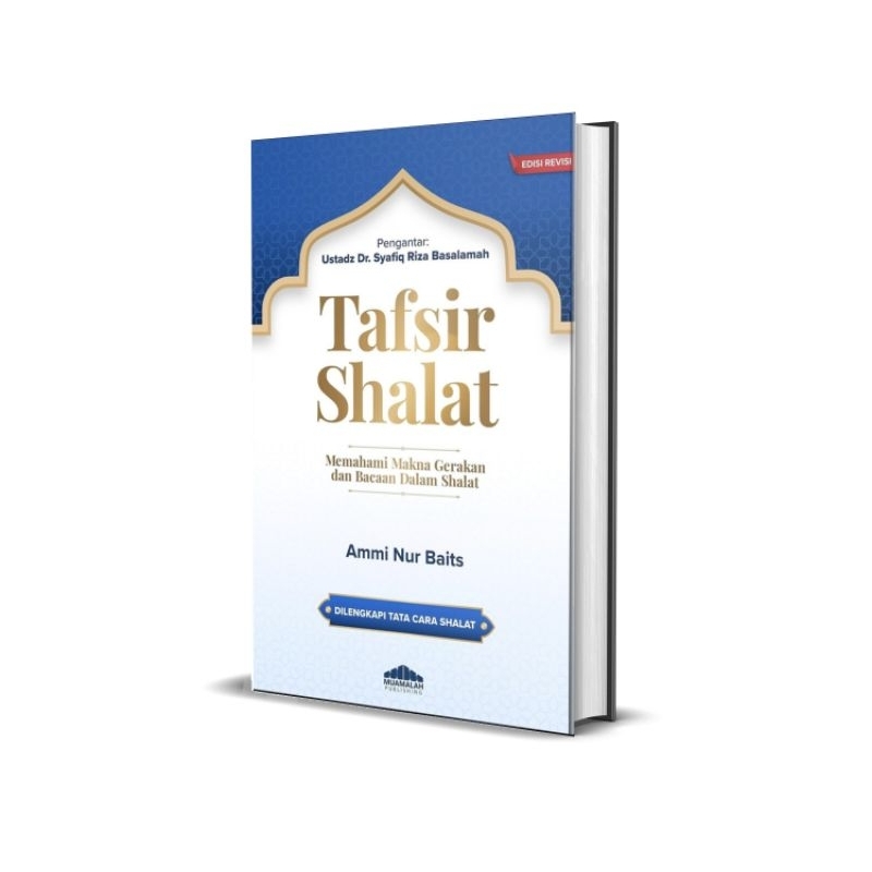 Tafsir Shalat Ammi Nur Sholat
