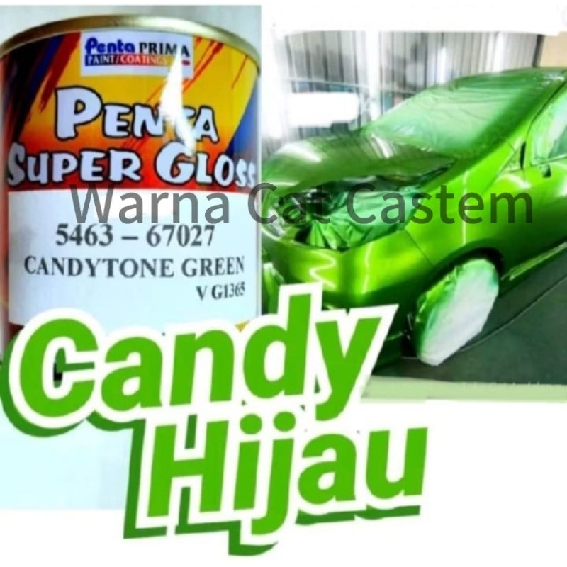 Cat Hijau Candy Tone Green Penta Super Gloss 5463-67027 Candytone Hijau