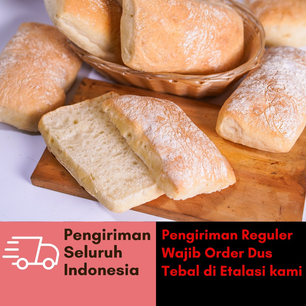 

Ciabatta 85gram for UMKM HORECA by Premior ( pengiriman standard wajib beli dus tebal)