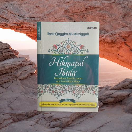 Buku Hikmatul Ibtila - Ibnu Qayyim Al Jauziyyah - Zaman Bukumusi Original