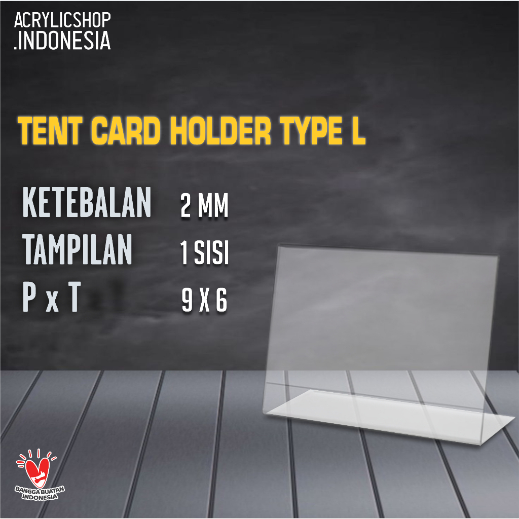 

Akrilik Display Kartu Nama | Acrylic Tent Card Holder Type L