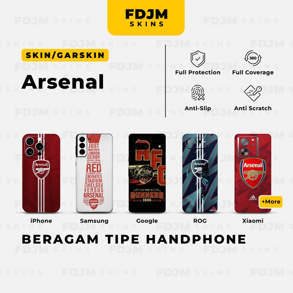 Skin/Garskin HP Arsenal *Isi 2* Not Case (iPhone Samsung Xiaomi & Lainnya)