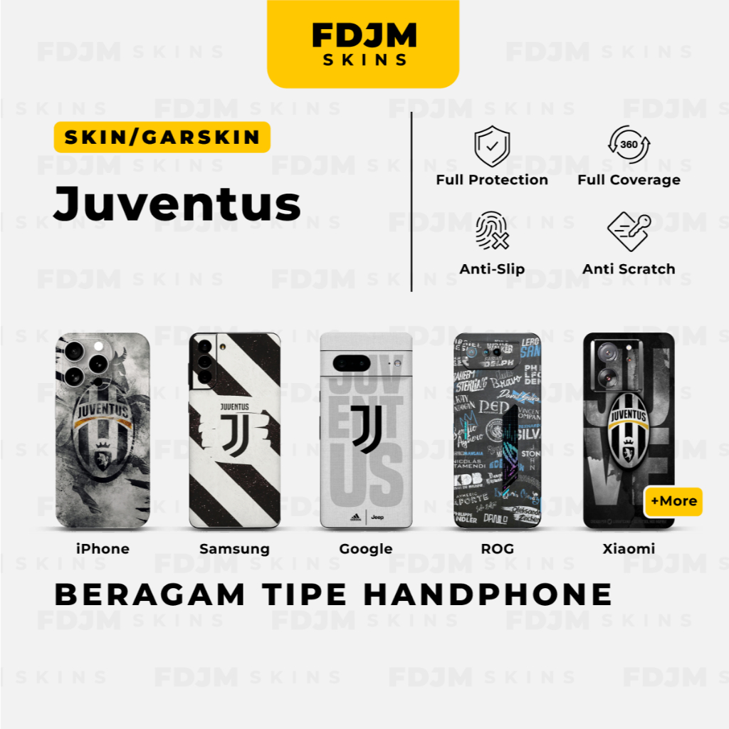 Skin/Garskin HP Juventus *Isi 2* Not Case (iPhone Samsung Xiaomi & Lainnya)