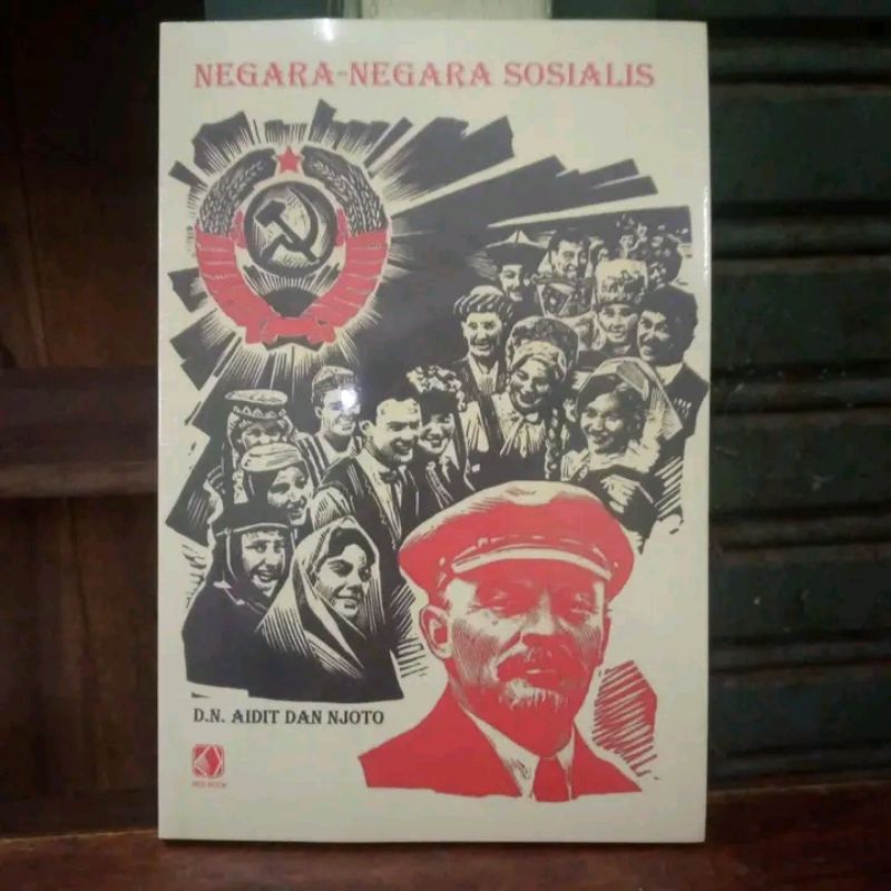 Negara- Negara Sosialis: D.N. Aidit dan Njoto