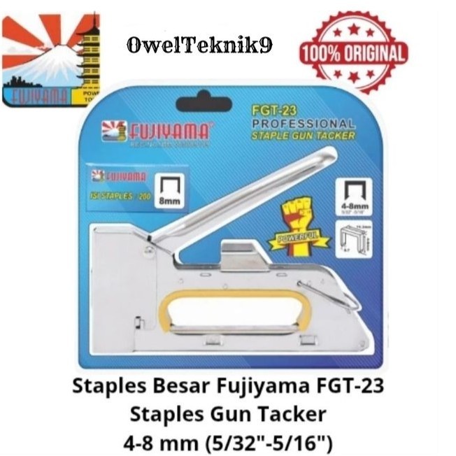 

OwelTeknik9 - Staples Gun Tacker FGT-23 FUJIYAMA/Staples Besar FGT-23 4-8mm FUJIYAMA 100% ORIGINAL