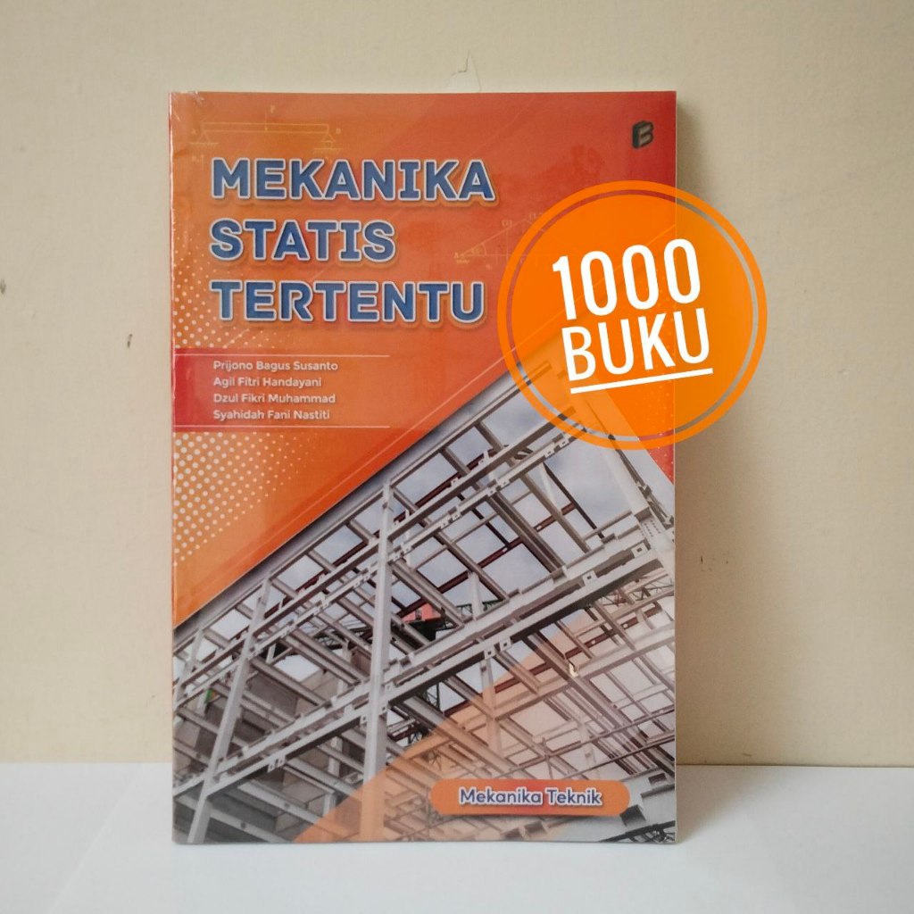 Buku teknik sipil Mekanika Statis Tertentu Mekanika Teknik Bagian 1 Prijono Bagus Susanto Bintang Se