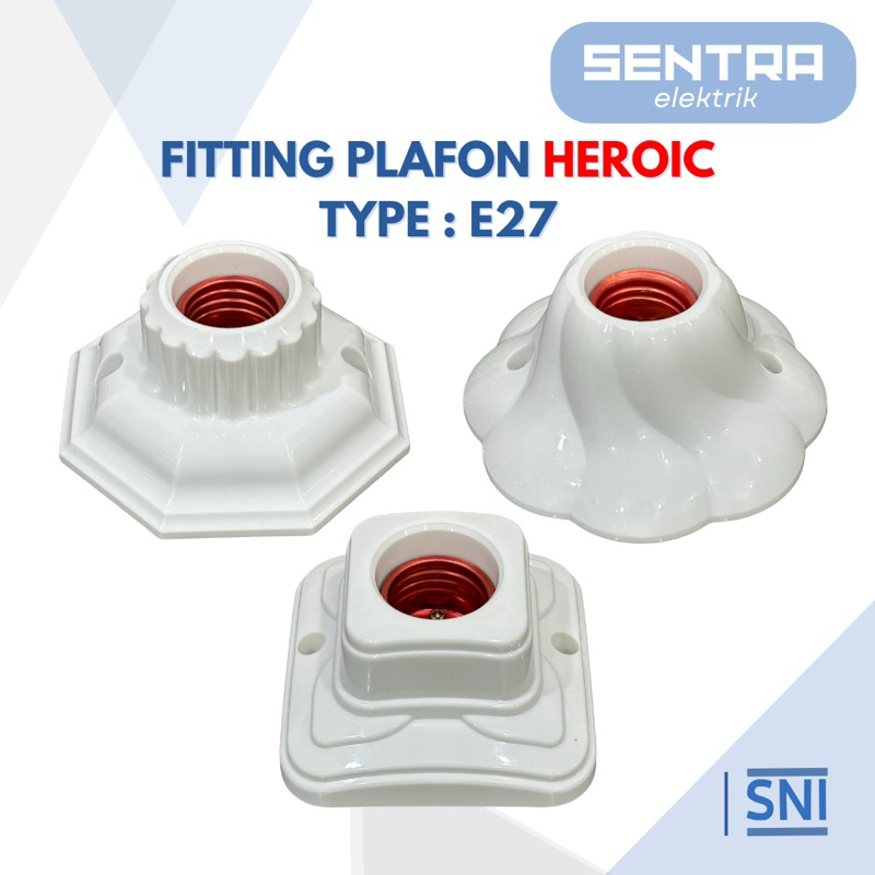 Fitting Lampu Plafon Heroic / Fitting Lampu Plafon E27