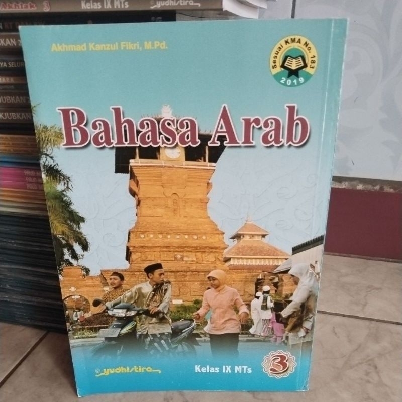 Bahasa Arab Kelas IX MTs 3 yudhistira 2019