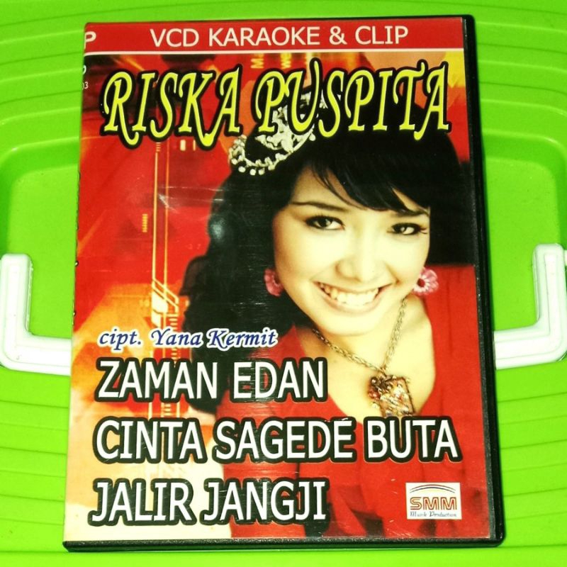 VCD KARAOKE & CLIP RISKA PUSPITA cipt. Yana Kermit ZAMAN EDAN CINTA SAGEDE BUTA JALIR JANGJI V CD OR