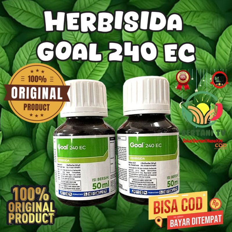 herbisida Goal 240 EC , 50ml.Herbisida  pra tumbuh berbentuk pekatan yang dapat diemulsikan,  diguna