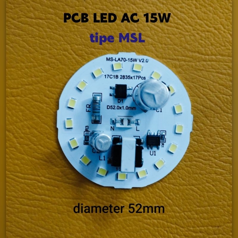PCB LAMPU LED AC 15W MSL