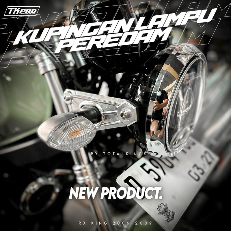 KUPINGAN / PEGANGAN LAMPU RX KING PEREDAM TKPRO