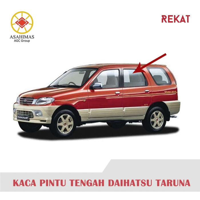 KACA PINTU BARIS KEDUA KACA PINTU BELAKANG DAIHATSU TARUNA - ASAHIMAS OEM - KACA MOBIL - KIRI