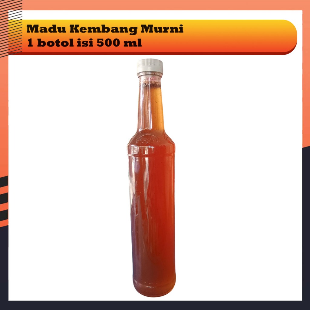 

Madu Kembang MURNI dan ASLI Kaya Antioksidan isi 500 ML Hasil Ternak Pribadi