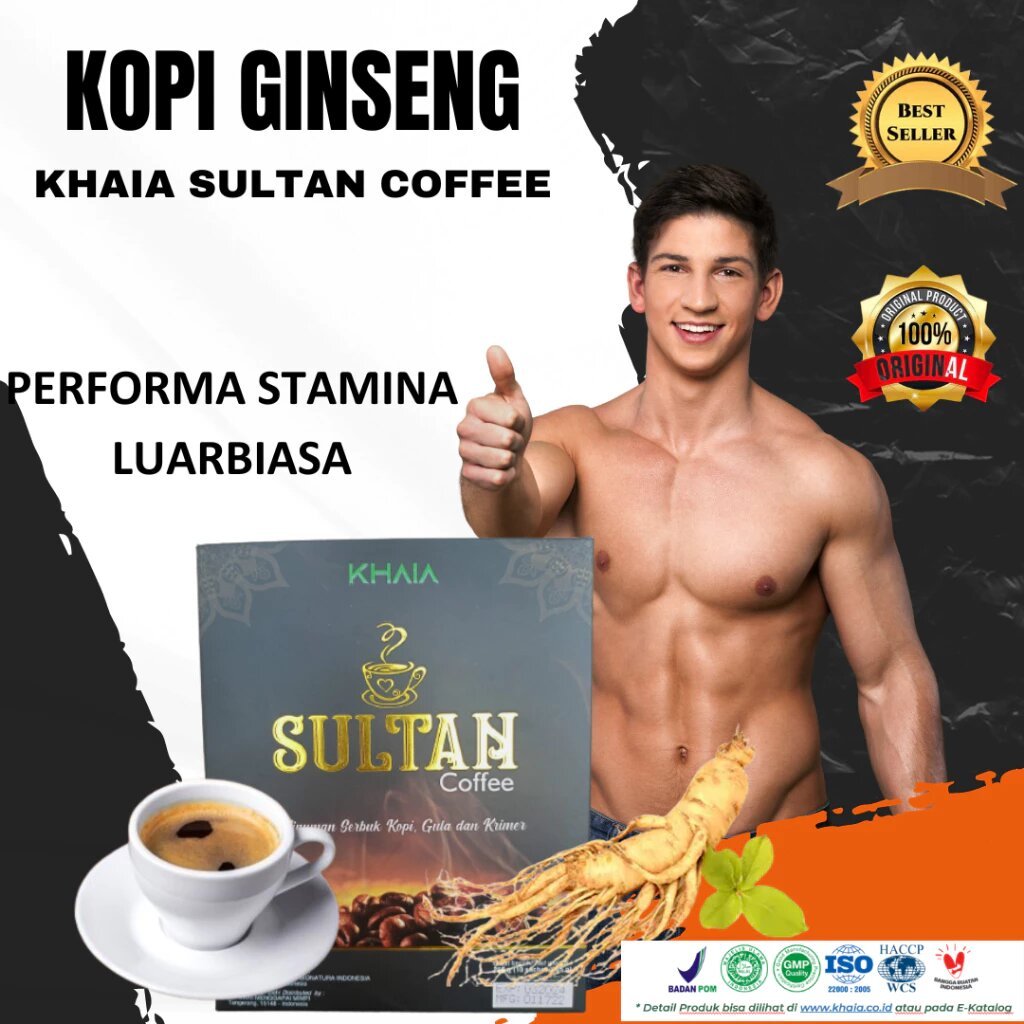 

KHAIA SULTAN COFFEE | Kopi Sultan KHAIA | Kopi Stamina | Kopi Kuat Tahan Lama