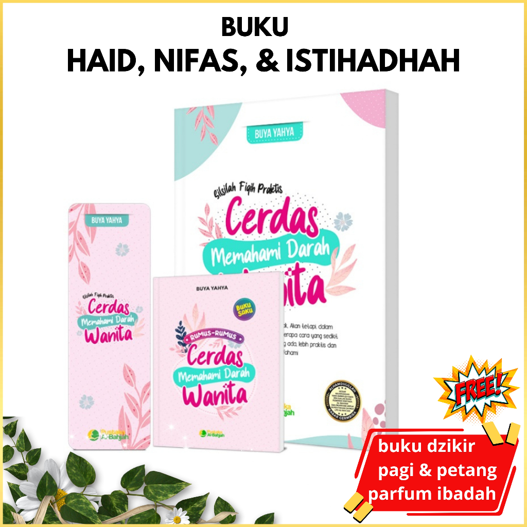Buku HAID NIFAS dan ISTIHADHOH Buya Yahya Fiqih Praktis Cerdas Memahami Darah Wanita Original