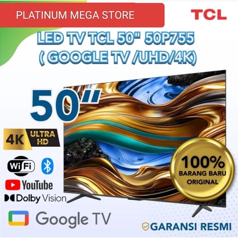 TCL TV LED 50 INCH UHD 4K 50P755 ANDROID SMART DIGITAL TV