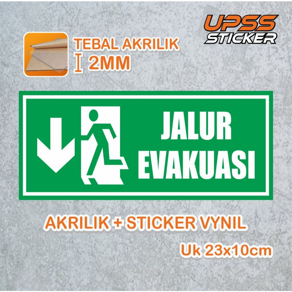 

Sign-Rambu akrilik Jalur Evakuasi Di Bawah