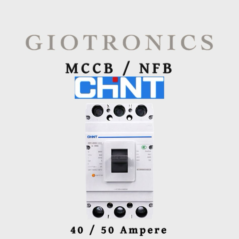 CHINT MCCB / NFB 32 Ampere 40 Ampere 50 Ampere (Moulded Case Circuit Breaker) / (No Fuse Breaker) / 