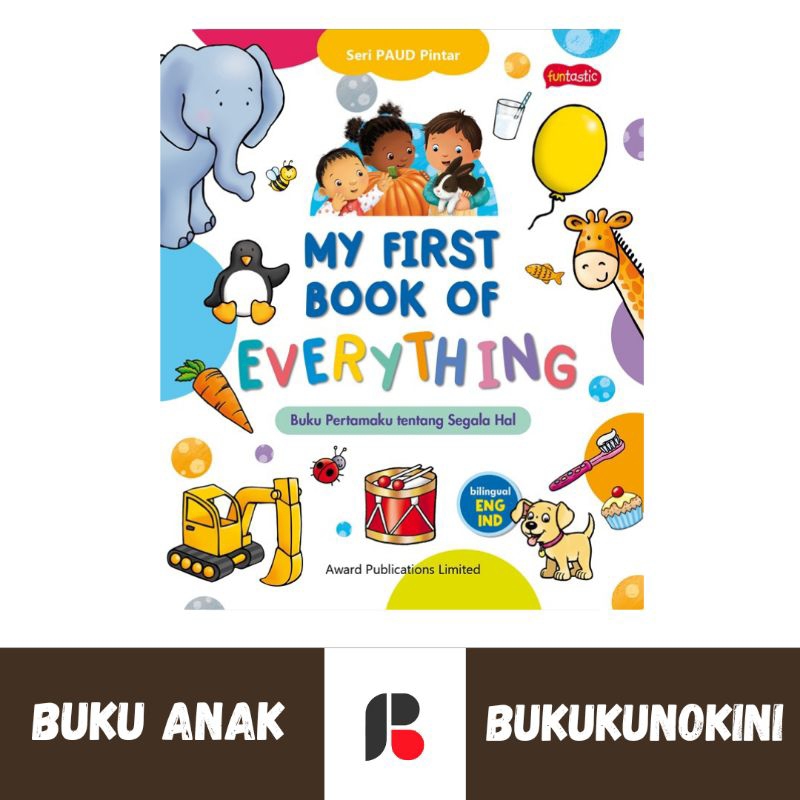 (Original, Segel) Buku Anak - Seri Paud Pintar: My First Book of Everything - Award Publications (Fu