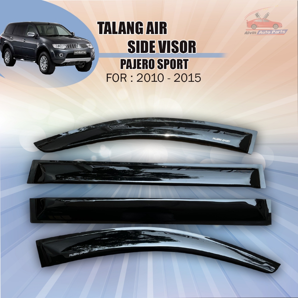 TALANG AIR PAJERO SPORT 2010 - 2015 / SIDE VISOR PAJERO SPORT / ACCESSORIES PAJERO SPORT 2010 - 2015