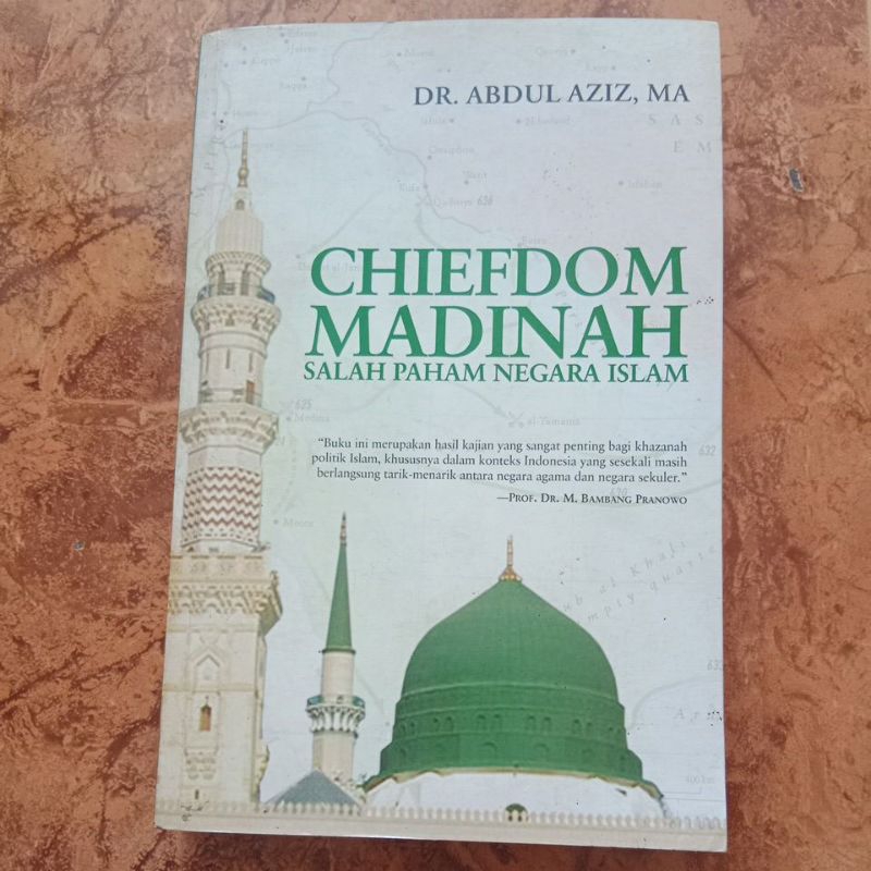 Chiefdom Madinah: Salah Paham Negara Islam - Abdul Aziz