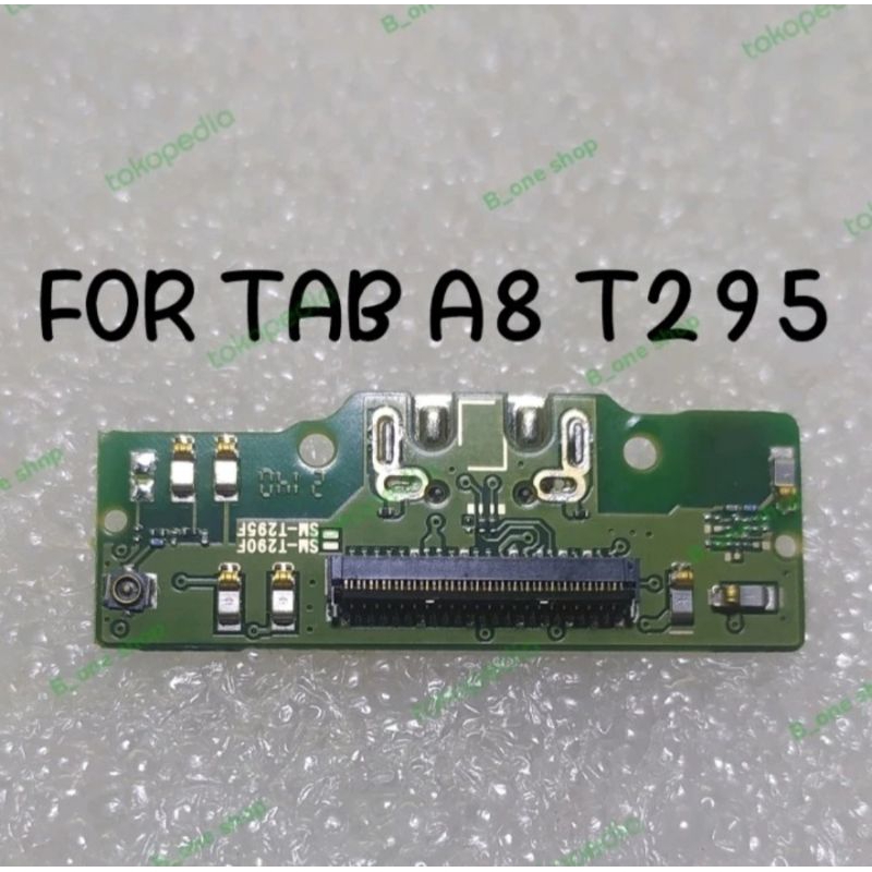 FLEXIBLE BOARD PAPAN CAS KONEKTOR CHARGER SAMSUNG TAB A8 2018 / T295 PLUS IC