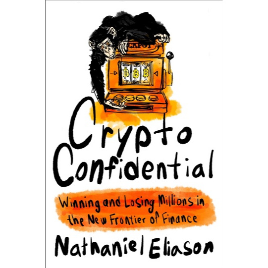 

[E9102] Crypto Confidential: Winning and Losing Millions in the New Frontier of Finance