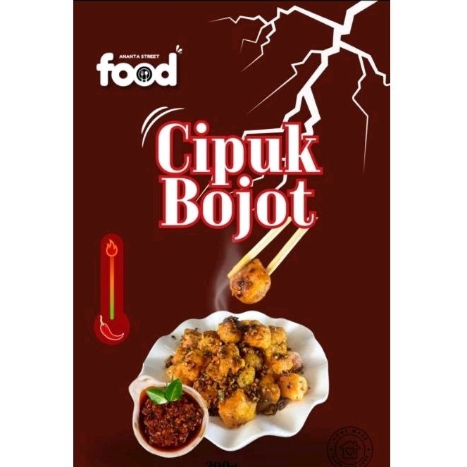 

CIPUK BOJOT anantastreetfood