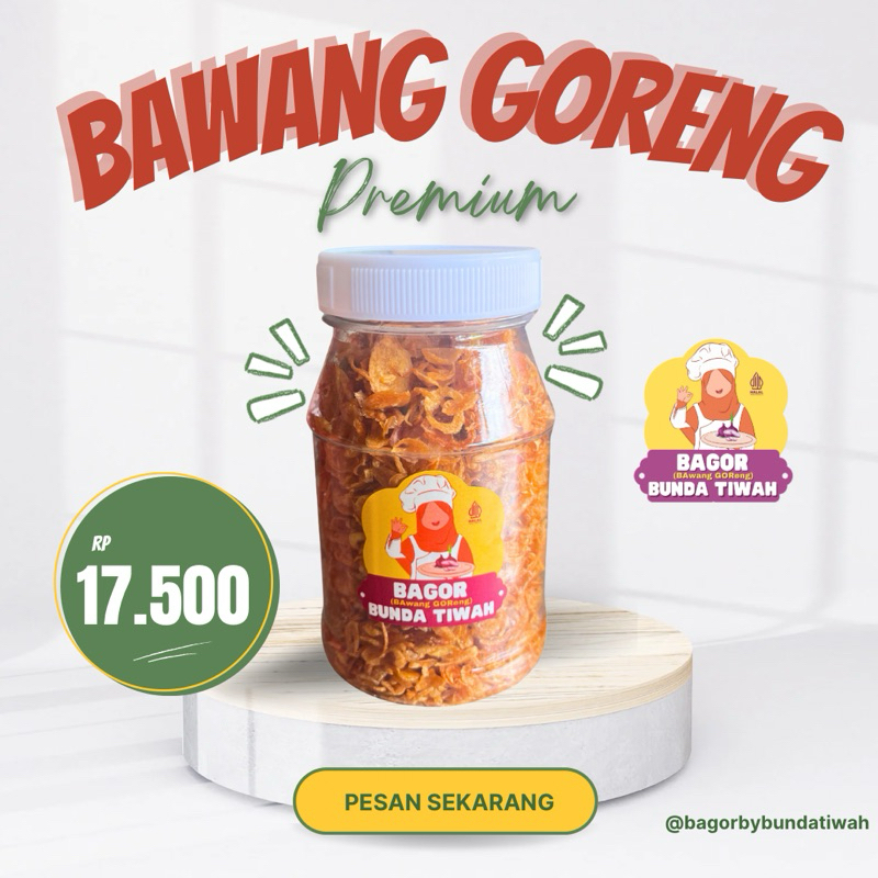 

BAWANG GORENG PREMIUM BUNDA TIWAH