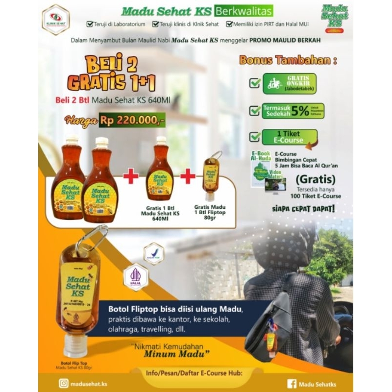 

MADU SEHAT KS PROMO MAULID 640 ML 3 BOTOL + BONUS MADU FLIPTOP