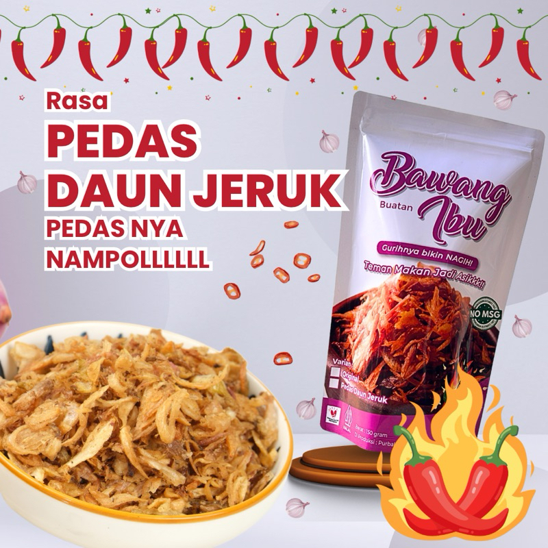 

BAWANG GORENG MURNI! PREMIUM!! ORIGINAL DAN PEDAS DAUN JERUK