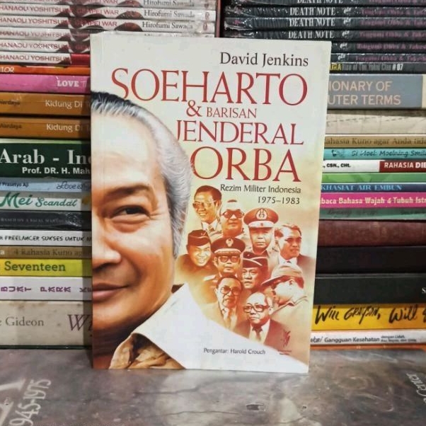 Buku Original SOEHARTO & BARISAN JENDERAL ORBA Rezim Militer Indonesia 1975-1983 David Jenkins Bekas