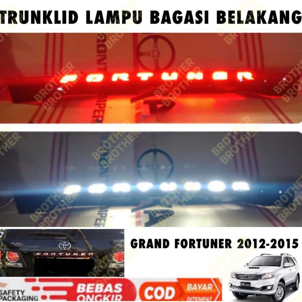 Trunklid Trunk Lid Grand Fortuner Lampu 2012 sd 2015 Fortuner