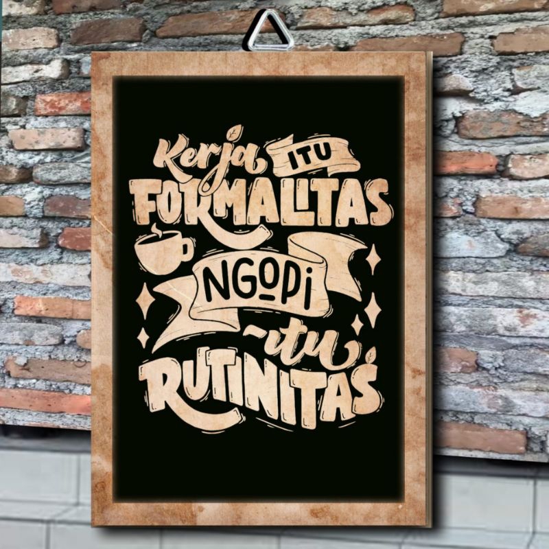 HIASAN DINDING kata kata Mutiara kopi