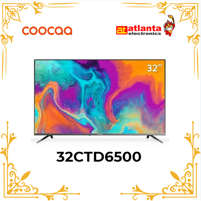 ANDROID TV COOCAA 32 INCH TYPE 32CTD6500 ANDROID TV CTD6500
