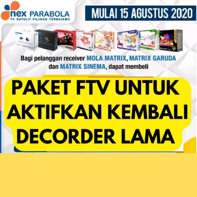 Paket FTV Nex parabola untuk aktivasi dekorder lama