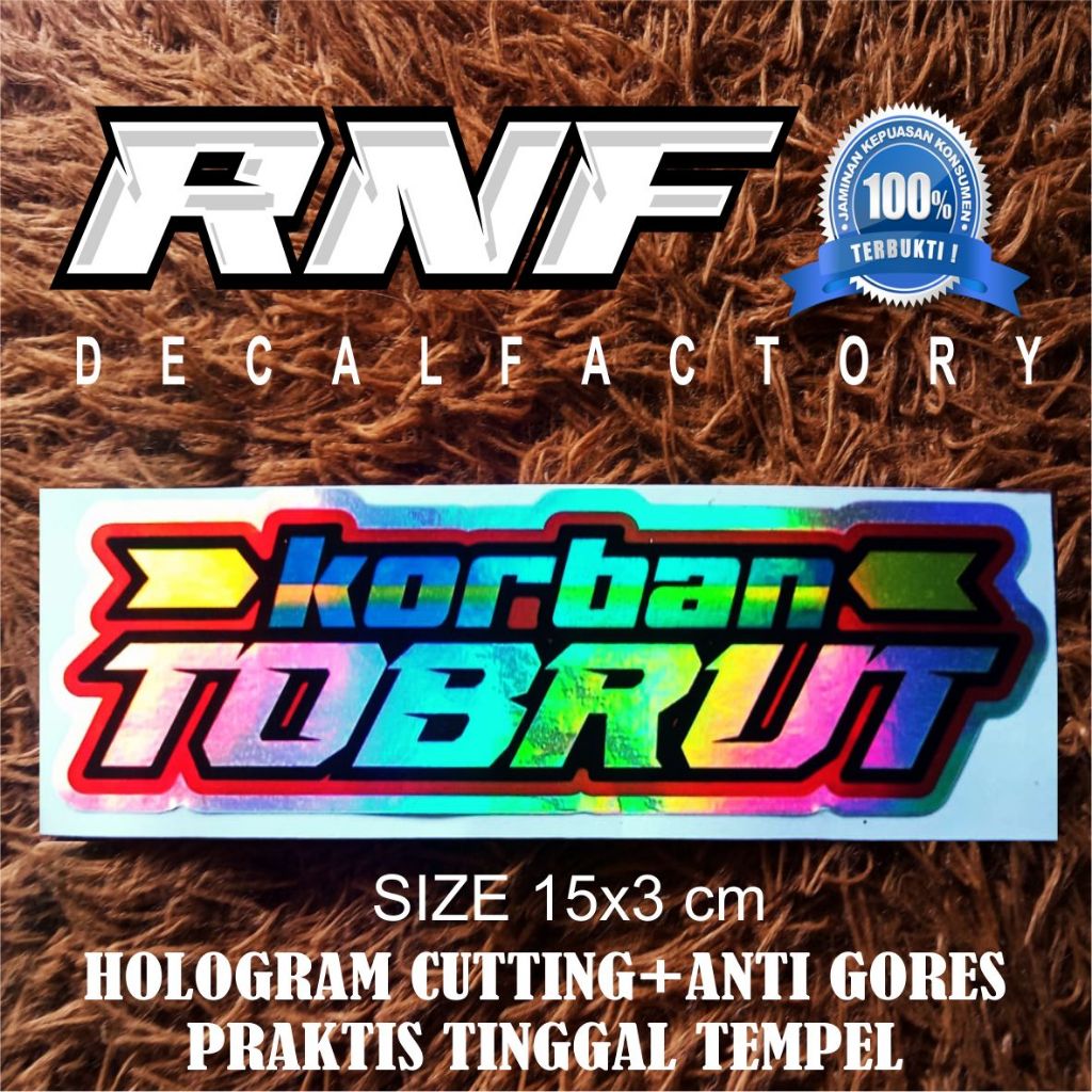 

stiker korban tobrut | hologram cutting laser | stiker variasi